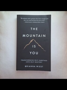 The Mountain Is You by Brianna Wiest - Black & Gold Cover